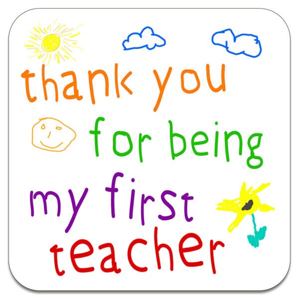 thank-you-for-being-first-teacher-drinks-coaster