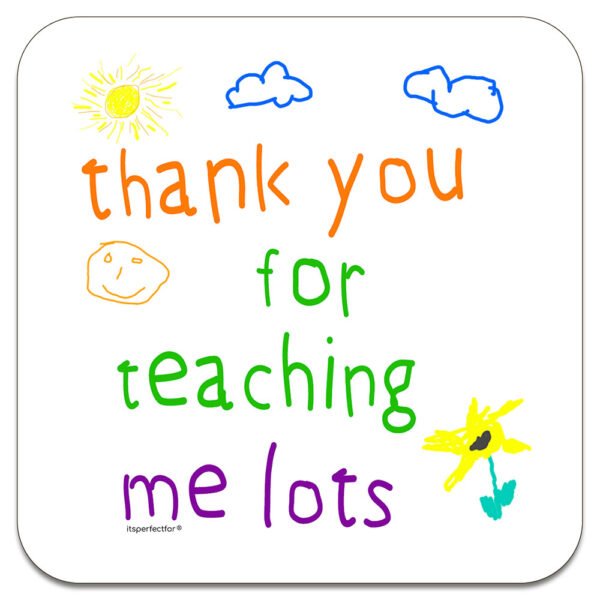 thank-you-for-teaching-me-lots-teacher-drinks-coaster