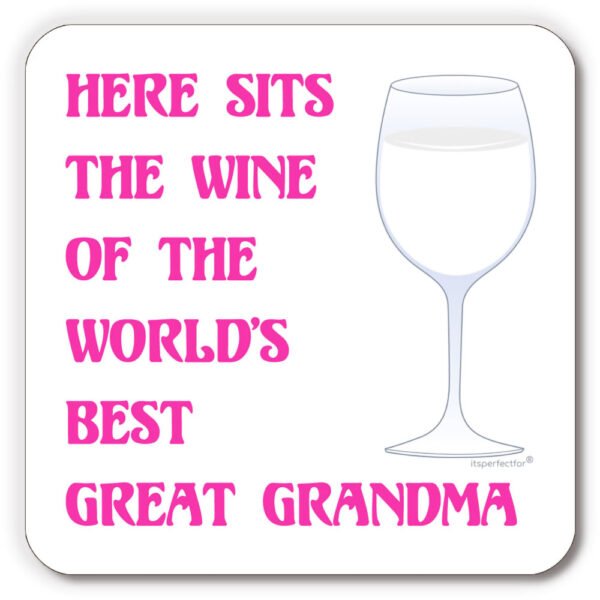 GREAT-GRANDMA-here-sits-white-wine