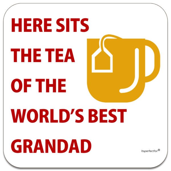 Here-sits-the-tea-of-the-worlds-best-grandad-drinks-coaster-std-ad