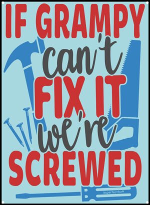 If-Grampy-cant-fix-it-metal-sign-for-man-cave-garage-shed