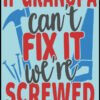 If-Grandpa-cant-fix-it-metal-sign-for-man-cave-shed-garage-workshop