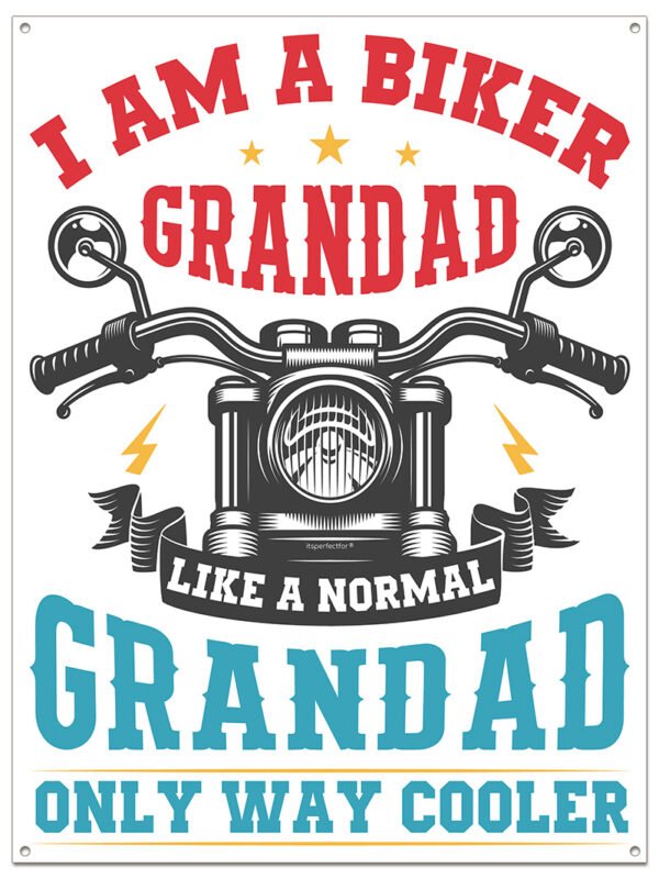 Im-a-biker-grandad-only-way-cooler-metal-man-cave-sign