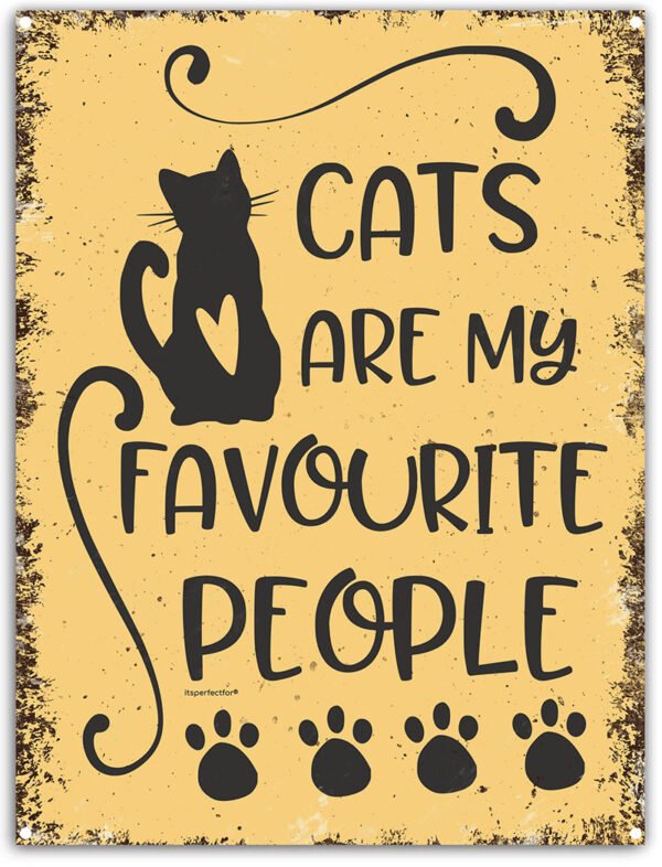 cats-are-my-favourite-people-metal-sign