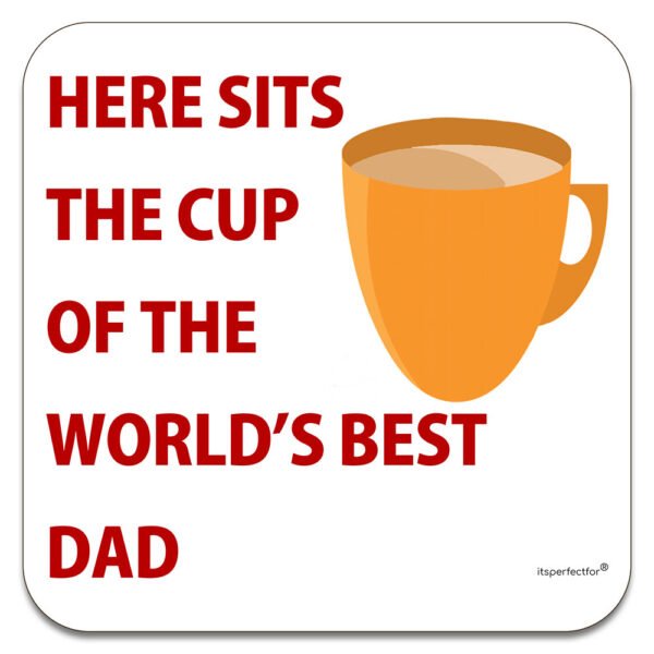 dad-here-sits-the-CUP