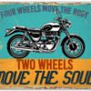 four-wheels-move-body-two-soul-CLASSIC-BIKE-metal-motorbike-sign