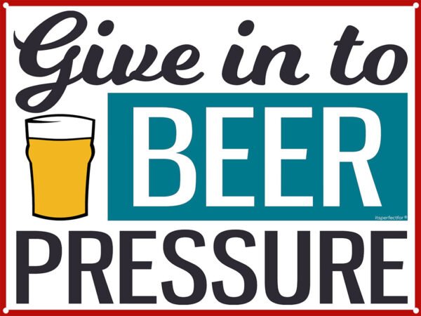 give-in-to-beer-pressure