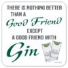 good-friend-with-gin-coaster