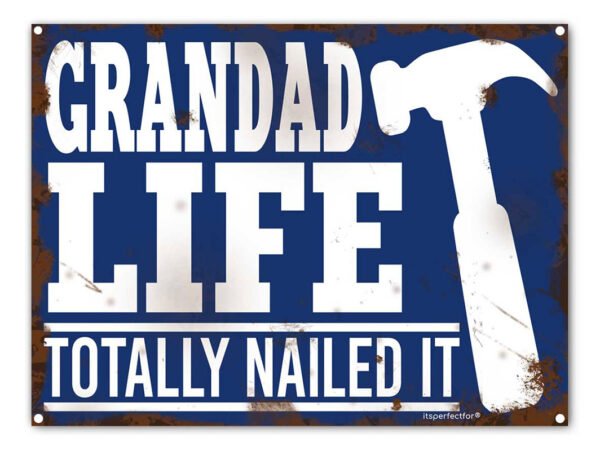 grandad-nailed-it-metal-sign