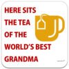 here-sits-the-tea-of-the-worlds-best-grandma-drinks-coaster-std-ad