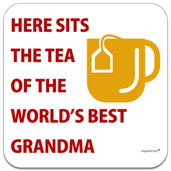 here-sits-the-tea-of-the-worlds-best-grandma-drinks-coaster-std-ad