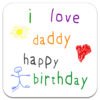 I love daddy happy birthday coaster