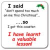 i-said-not-to-spend-christmas-joke christmas coaster