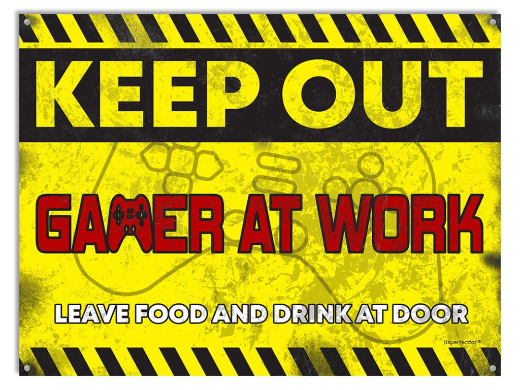 keep-out-gamer-at-work-meta-gaming-sign
