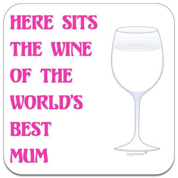 White Wine Coaster for Mum – Good Quality Small Gift - 9x9cm
