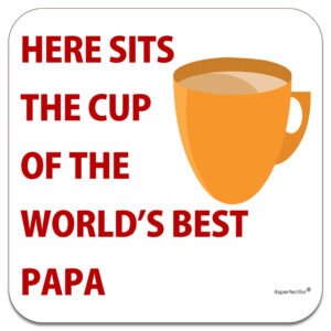 Coaster for the Cup of the World's Best Papa - Thoughtful & Meaningful Small Gift - 9x9cm