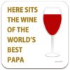 papa-here-sits-the-red-wine-of-the-worlds-best-drinks-coaster
