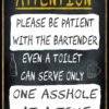 please-be-patient-with-bartender-metal-bar-sign