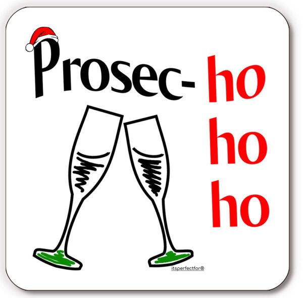 prosec-ho-ho-ho-christmas-drinks-coaster