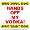 warning-hands-off-my-vodka-drinks-coaster