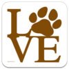 word-love-with-dog-paw-print-drinks-coaster