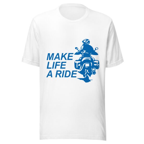 Make Life A Ride T-Shirt - Various Colours - All Sizes - Good Quality Adventure Bike Tee - Image 5