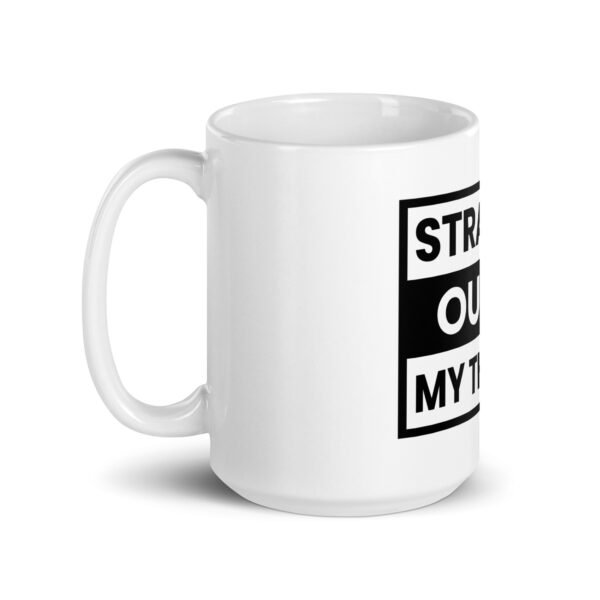 Straight Outta My Thirties Mug- 2 Sizes - Ceramic With Gloss Finish - Good Quality 40th Birthday Gift - Image 5