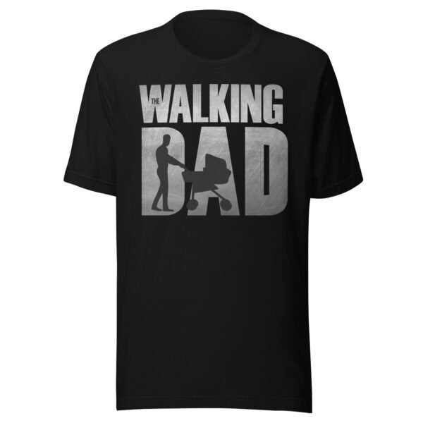 The Walking Dad T-Shirt - All Sizes - Good Quality Funny Dad Tee