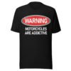warning motorcycles are addictive slogan on black t shirt
