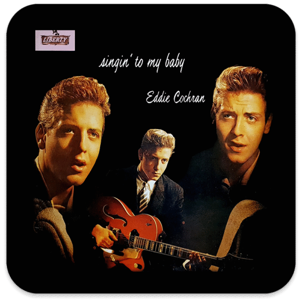 Eddie-Cochran-Singin'-to-My-Baby-drinks-coaster-ad
