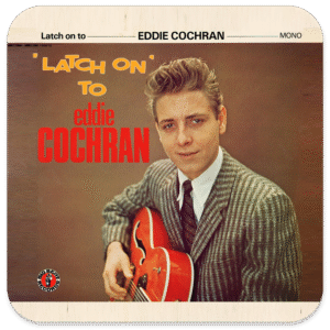 Eddie-Cochran_Latch-on-to-eddie-cochran_drinks-coaster-ad