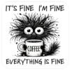 Its-Fine-Im-Fine-funny-drinks-coaster