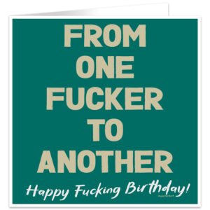 From-one-fucker-to-another-happy-fucking-birthday-card-std-ad
