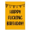 Happy-Fucking-Birthday---orange-bg-black-text
