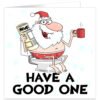 Have-a-good-one-santa-on-toilet-christmas-card-square card