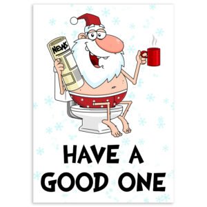 Have-a-good-one-santa-on-toilet-std-white