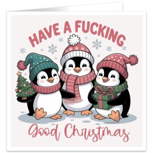 Have-a-fucking-good-christmas-3-cute-penguins-singing-xmas card