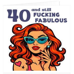 40-and-still-fucking-fabulous-birthday-card