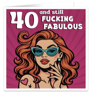 40-and-still-fucking-fabulous-birthday-card-std-ad