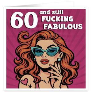 60-and-still-fucking-fabulous-birthday-card