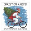 Funny Christmas card featuring Jesus riding a red bicycle with a Christmas tree and Santa hat, displaying the humorous caption "Christ on a Bike! It's That Time of Year Again!" on a snowy festive background.