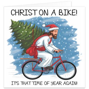 Funny Christmas card featuring Jesus riding a red bicycle with a Christmas tree and Santa hat, displaying the humorous caption "Christ on a Bike! It's That Time of Year Again!" on a snowy festive background.