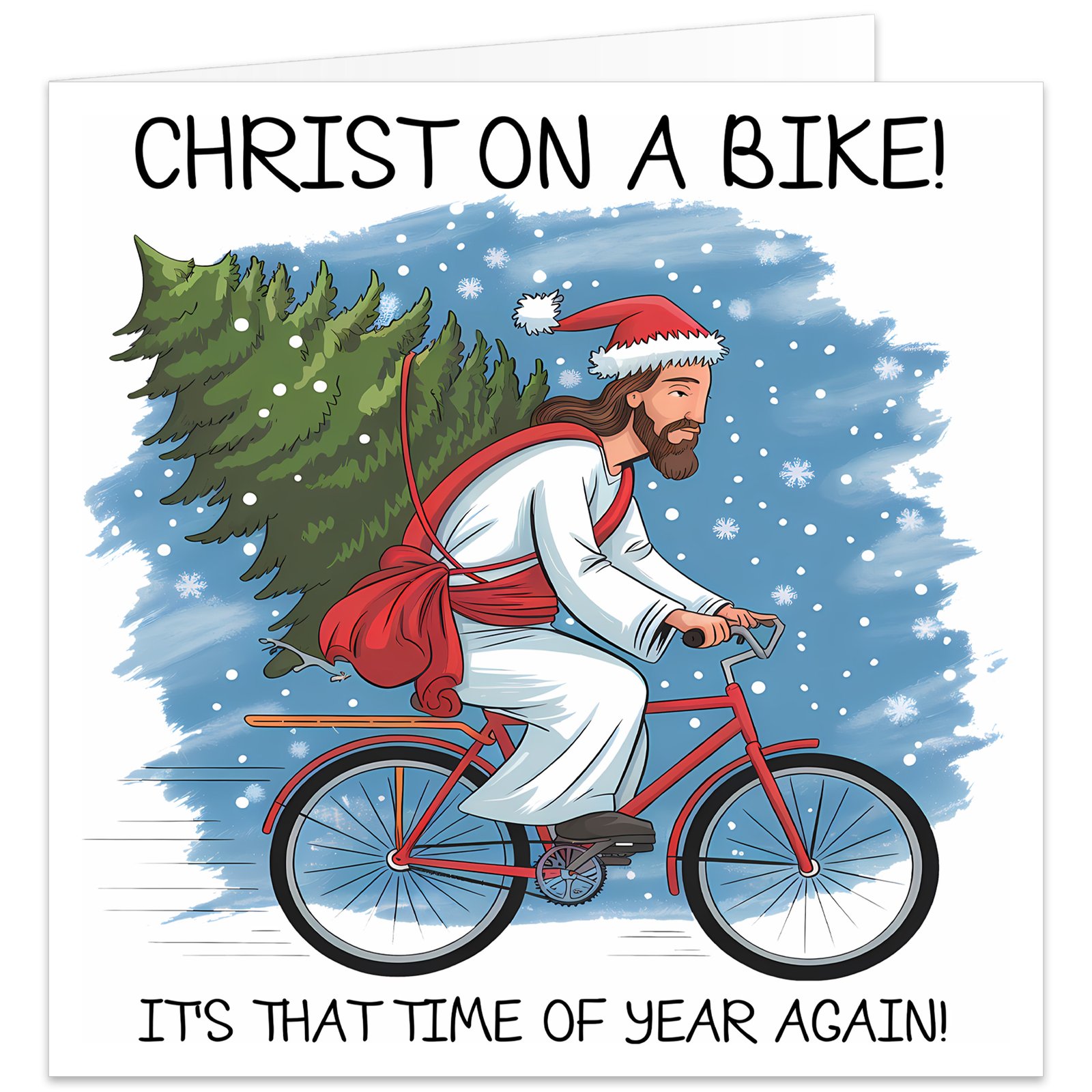 Funny Christmas card featuring Jesus riding a red bicycle with a Christmas tree and Santa hat, displaying the humorous caption "Christ on a Bike! It's That Time of Year Again!" on a snowy festive background.