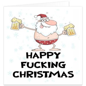 Funny adult Christmas card featuring a cartoon Beer Santa wearing red star boxer shorts and holding two frothy beer mugs. The front reads "Happy F***ing Christmas" against a blue snowflake background. Blank inside, professionally printed on premium 300gsm matte cardstock with envelope included.