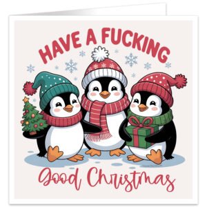 Have-a-fucking-good-christmas-3-cute-penguins-singing-xmas card