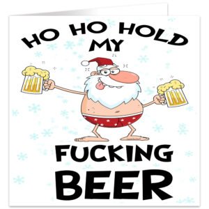 Ho,-ho,-hold-my-fucking-beer-santa-2-beers-christmas-card-std-ad