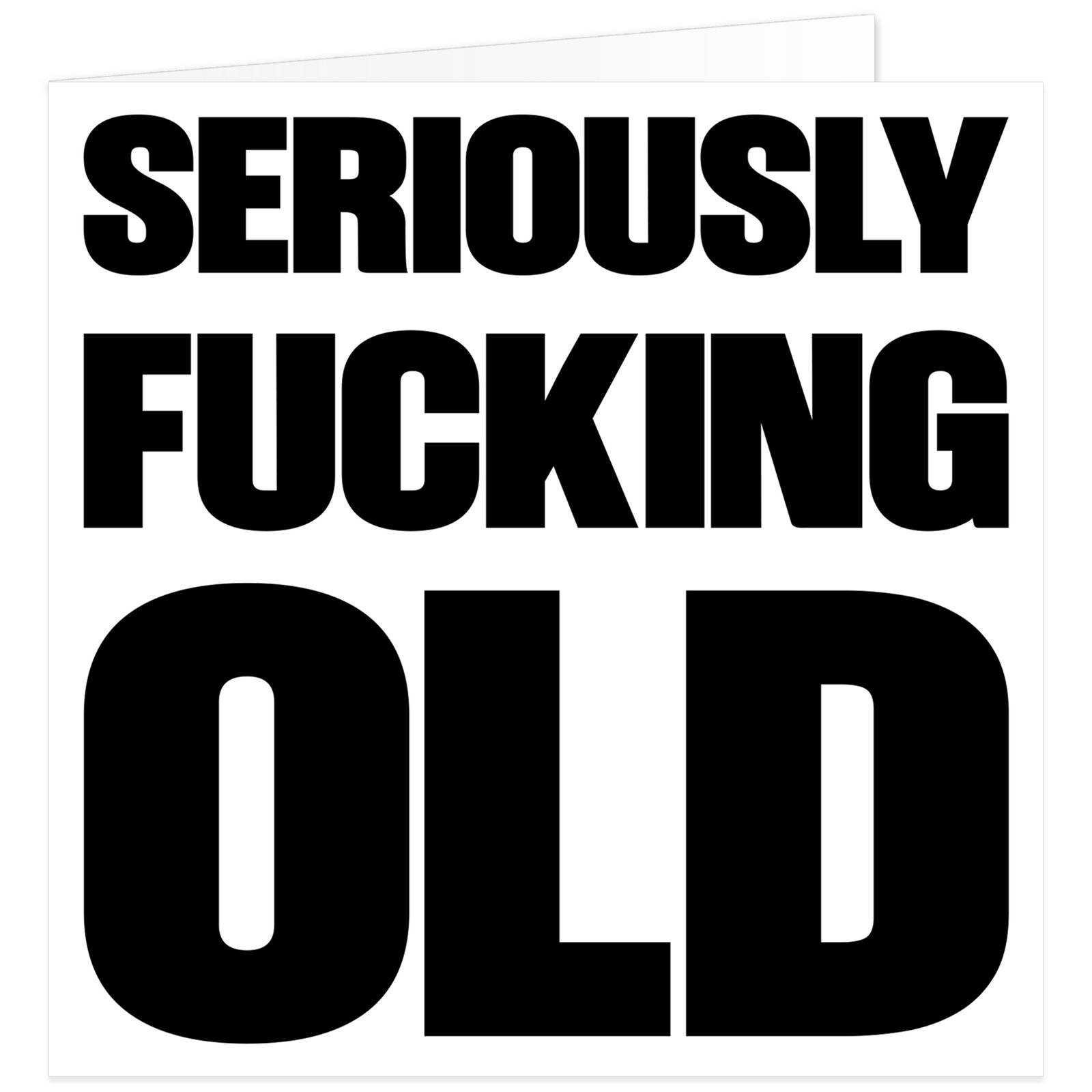Seriously-fucking-old-birthday-card