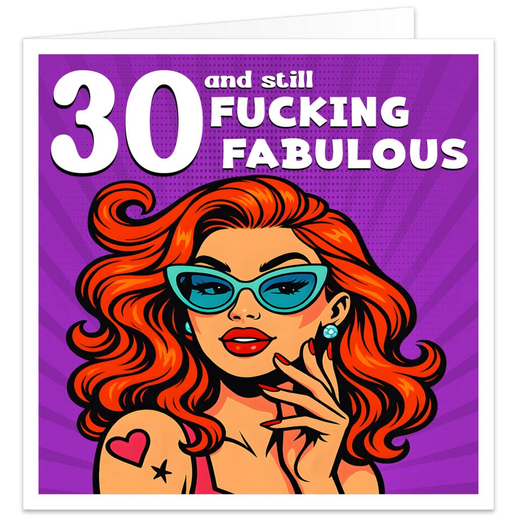 30-and-still-fucking-fabulous-birthday-card