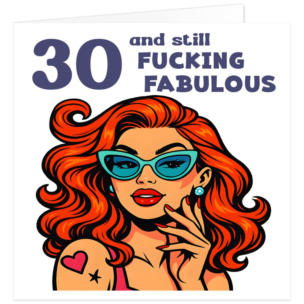 30-and-still-fucking-fabulous-birthday-card