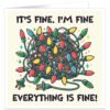 Im-Fine-this-is-fine-everything-is-fine-Christmas-Lights-Funny Christmas card